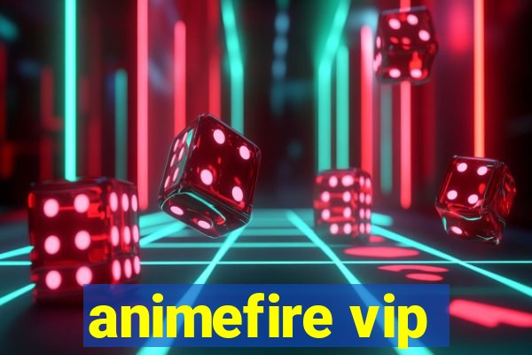 animefire vip