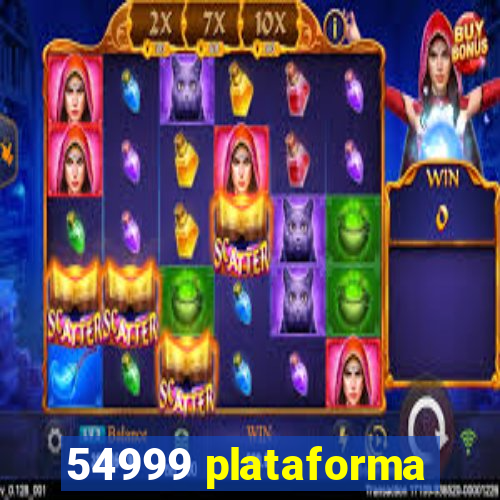 54999 plataforma