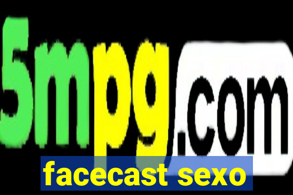 facecast sexo