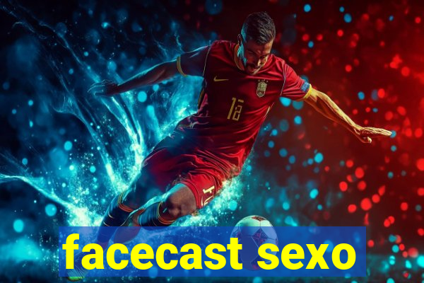 facecast sexo