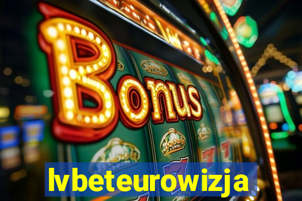 lvbeteurowizja