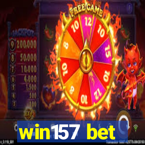 win157 bet