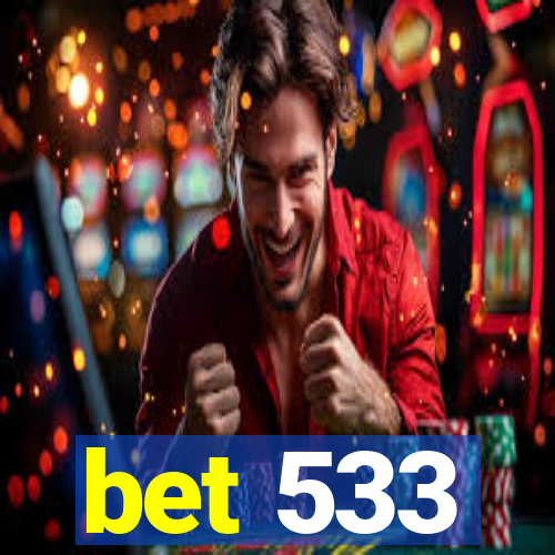 bet 533