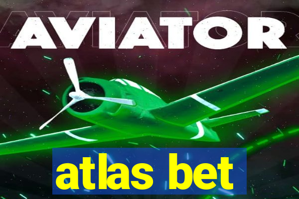 atlas bet