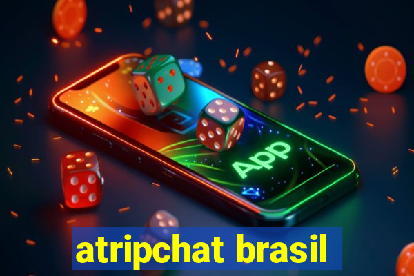 atripchat brasil