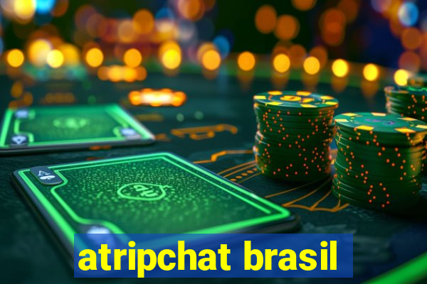 atripchat brasil