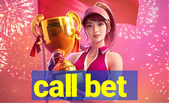 call bet