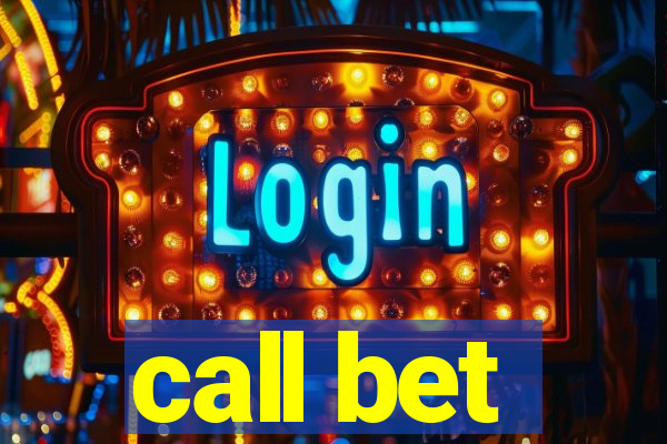 call bet