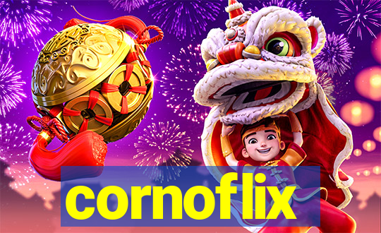 cornoflix