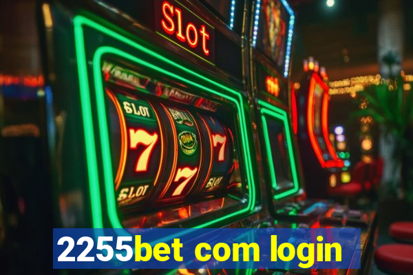 2255bet com login