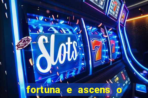 fortuna e ascens o livro pdf grátis