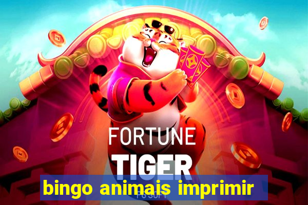 bingo animais imprimir