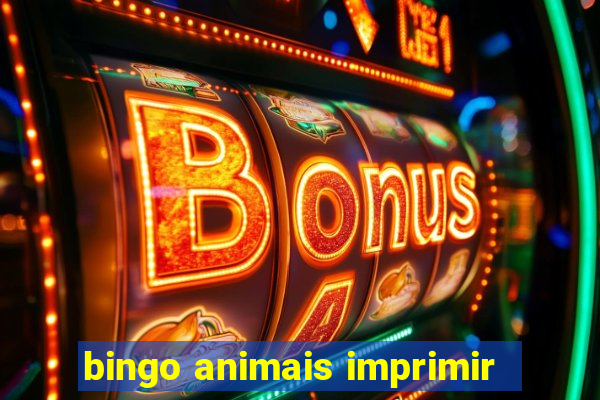 bingo animais imprimir