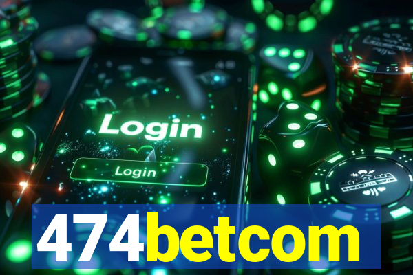 474betcom