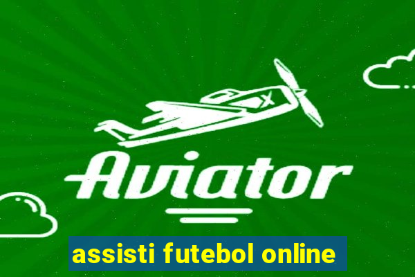 assisti futebol online