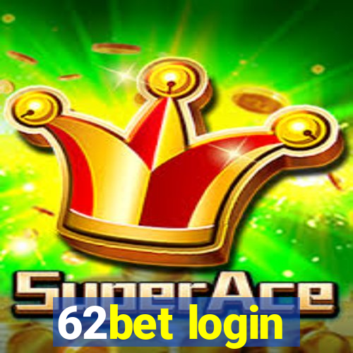 62bet login