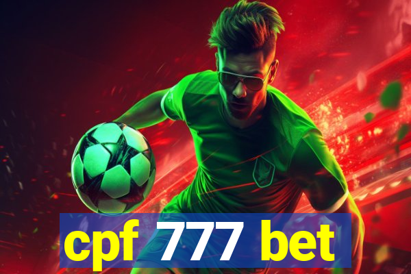 cpf 777 bet