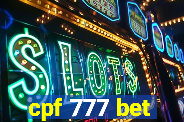 cpf 777 bet