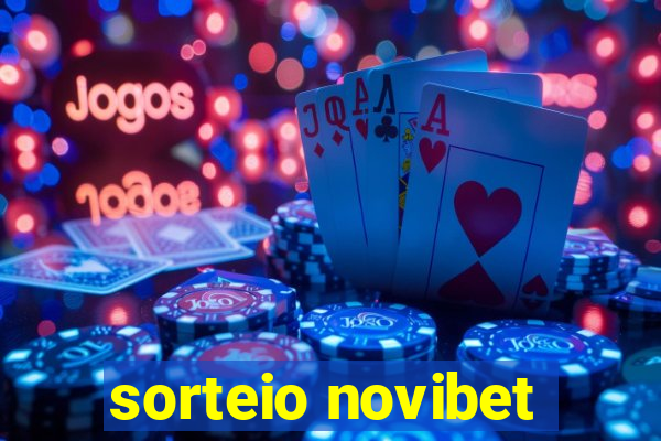 sorteio novibet