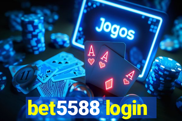 bet5588 login