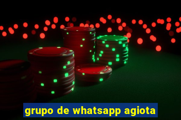 grupo de whatsapp agiota