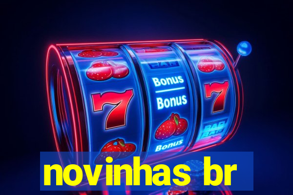 novinhas br