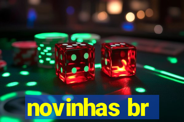 novinhas br