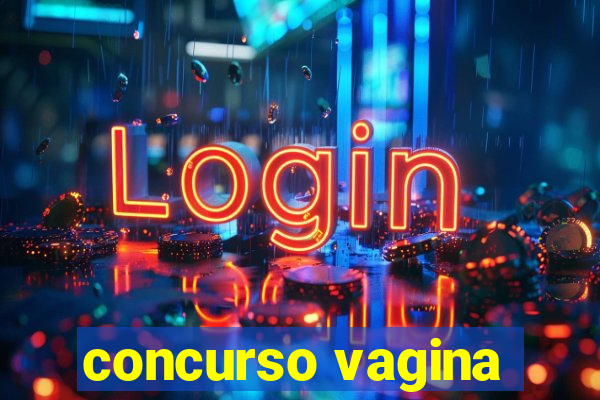 concurso vagina