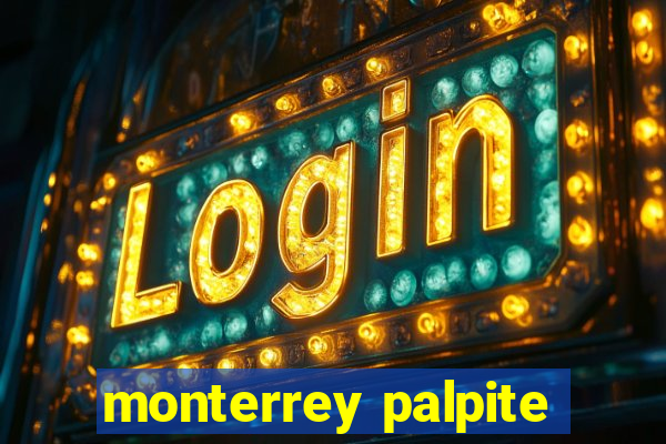 monterrey palpite