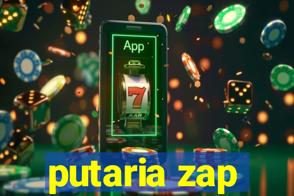 putaria zap