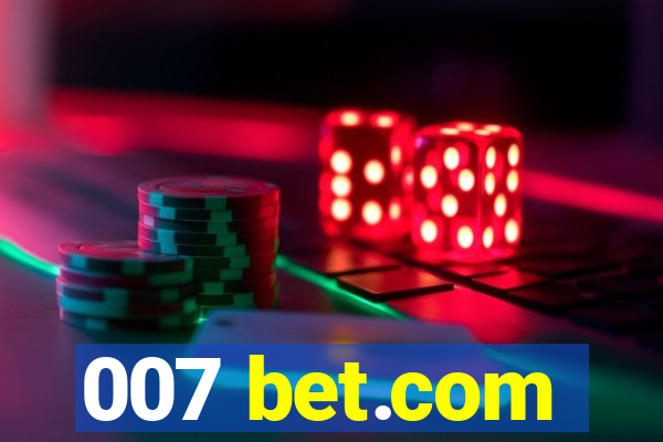 007 bet.com