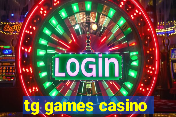 tg games casino