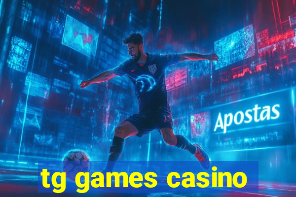 tg games casino