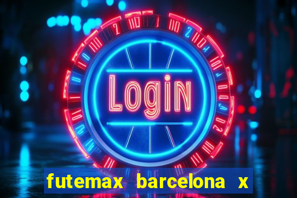 futemax barcelona x real madrid