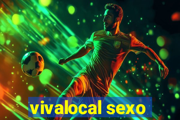 vivalocal sexo