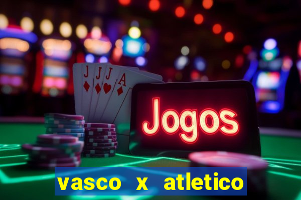 vasco x atletico mg palpites