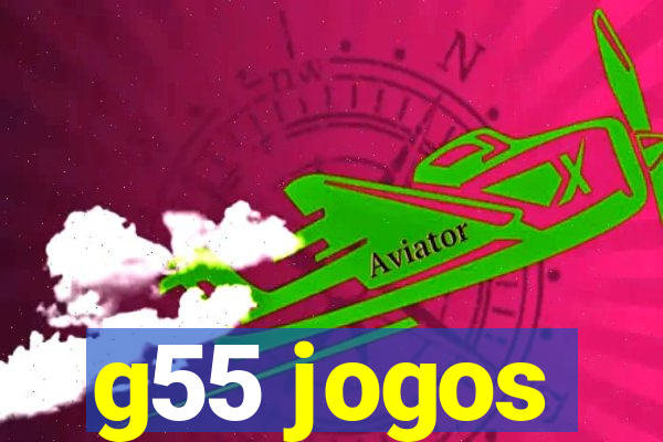 g55 jogos