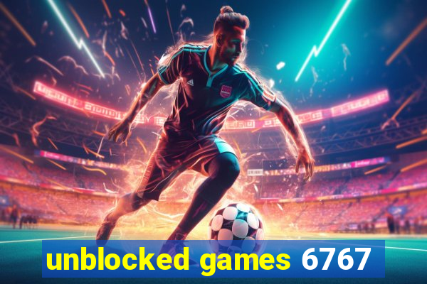 unblocked games 6767