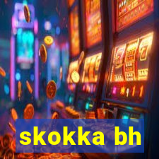 skokka bh