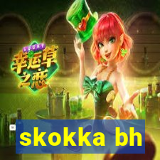 skokka bh