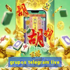 grupos telegram live