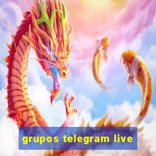 grupos telegram live