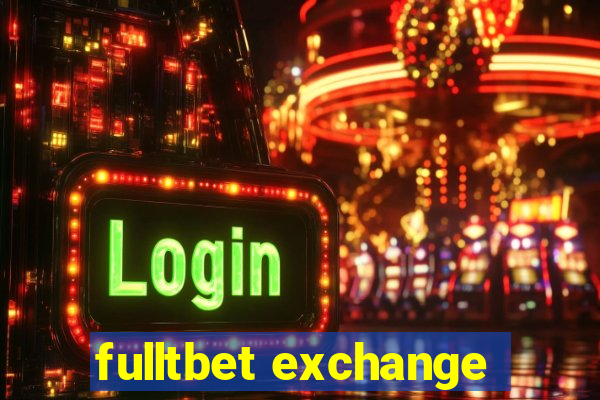 fulltbet exchange