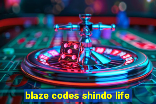 blaze codes shindo life