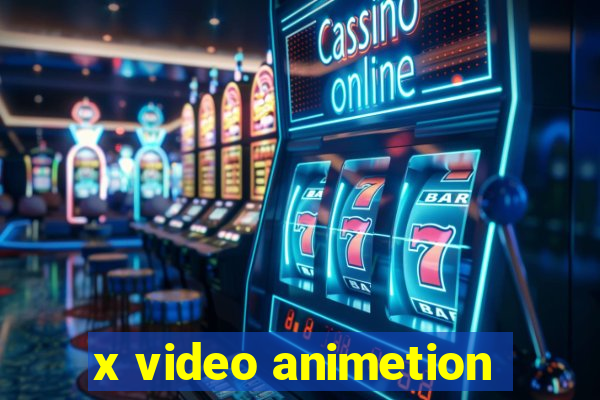 x video animetion