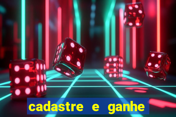 cadastre e ganhe dinheiro para jogar