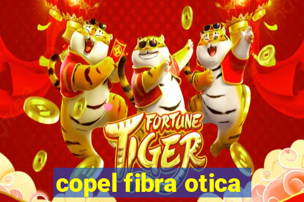 copel fibra otica