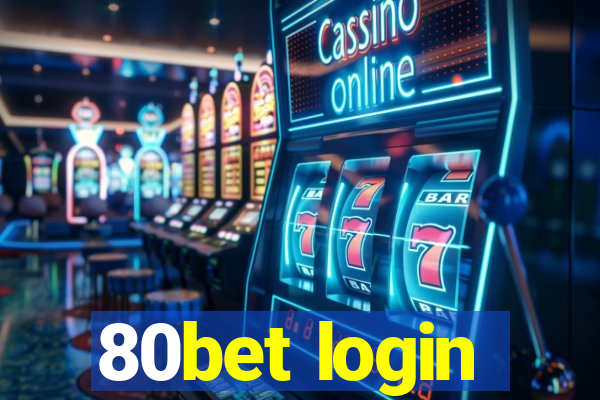 80bet login