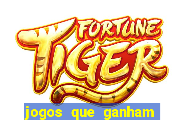 jogos que ganham dinheiro sem precisar depositar