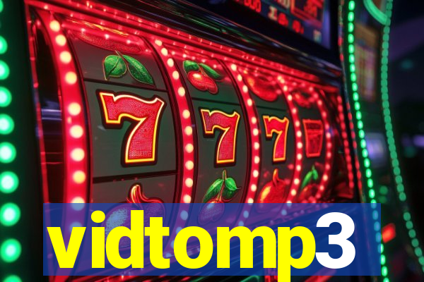 vidtomp3